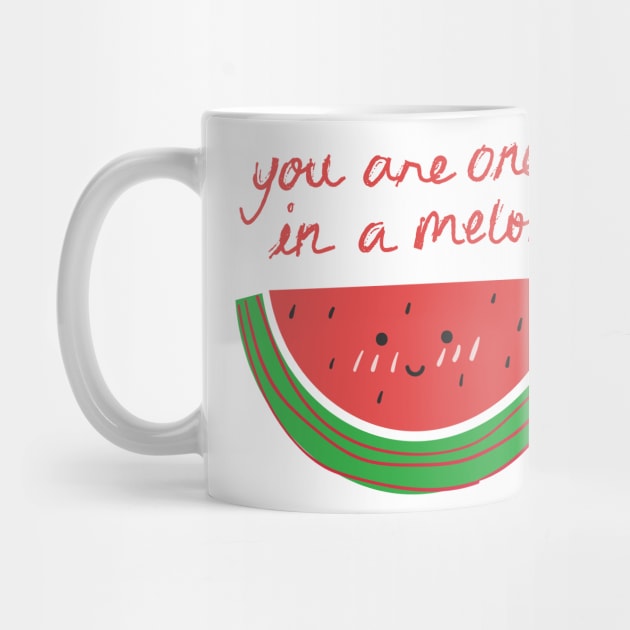 You are one in a melon, funny t-shirt by crimsonshirt